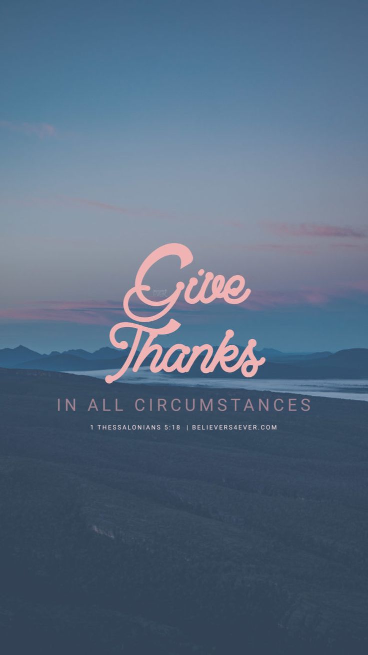 Give thanks in all circumstances bible lockscreen