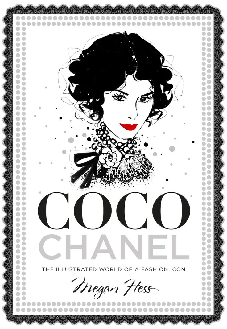 La ilustradora de moda Megan Hess acaba de publicar un precioso libro al que ha titulado “Coco Chanel, The illustrated world of a fashion...