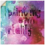 Premium Wandfolie »Andrea Haase: Ich male mir meine eigene Realität«