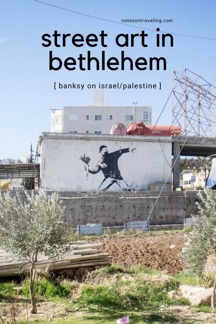 How I went to Bethlehem in the Westbank to explore works by famed street artist Banksy and discovered even more stunning street art. This post also includes practical info on how to get to and around Bethlehem.  #palestineitinerary #israelitinerary #streetart via Notes on Traveling