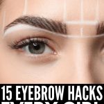14 Eyebrow Hacks Every Girl Should Know