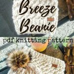 Beautiful textured Harvest Breeze Beanie knitting pattern, made with super bulky yarn, this gorgeous winter hat pattern knits up quickly; top it off with a large faux fur pompom for a super trendy hat. #knitting #knittingpattern #knithat