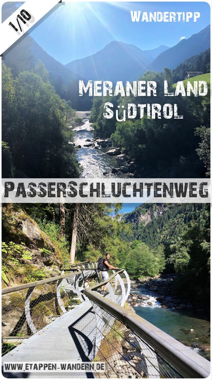 Eine kurze Halbtageswanderung im Passeiertal im Meraner Land / Südtirol mit spektakulären Wegen und traumhaften Blicken auf die Passerschlucht.