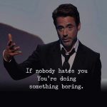 If nobody hates you, you