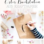 Geschenke schön verpacken: Oster-Buchstaben aus Kraftpapier // Geschenke verpacken, basteln, selbermachen, Ostern