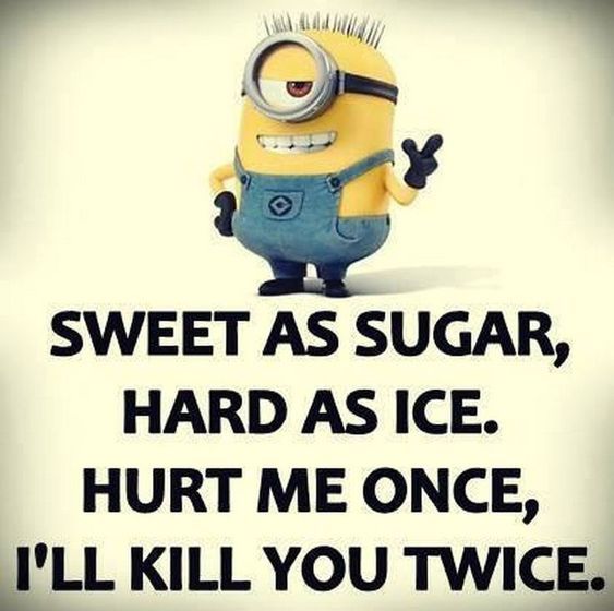 Sweet as sugar... #memes #minions #funny #humour #laugh #jokes