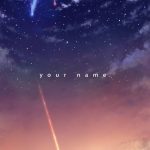Your Name/Kimi no na wa - Imgur
