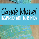 Claude Monet Inspired Art for Kids