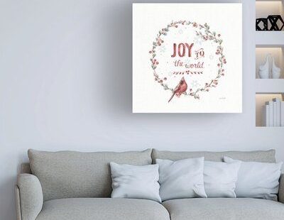 Artist: Lisa AuditSubject: TypographyStyle: Modern & ContemporaryThis ready to hang, gallery-wrapped art piece features a depiction of a cardinal on a wreath framing the words joy to the world. Prominent Colors: White, Tan, GreyLisa Audit is a Canadian artist with a love for nature and the world of decorating. Her artwork can be found, not only on the wall, but on many household items and everyday products around the home. While a majority of her earlier work was painted with oil on canvas, she has rediscovered the beauty of watercolors and