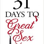 This practical book provides 31 days of challenges to help you and your spouse talk, flirt, and explore all three levels of sexual intimacy--physical, emotional, and spiritual--so you both can experience the best sex ever. Sex is incredibly important in a marriage, yet many things can throw it off course. Whether you are engaged and afraid you won