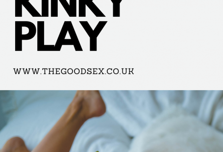 A Couples Guide to Kinky Play: 10 Steps to Bondage and Kink