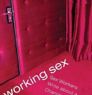 Being a sex worker isn t something to write home about for most women (and men) in the $12 billion-a-year sex industry. Prostitutes, strippers, and adult film stars put themselves, and what they do for a living, out on the street, stage, and TV screen every day, but they often keep their working lives hidden from friends, family, and other employers. They do this because sex work is widely considered illegal, unhealthy, and immoral. Edited by Annie Oakley, Working Sex, New Voices from a Changing Industry features stories and contributions from