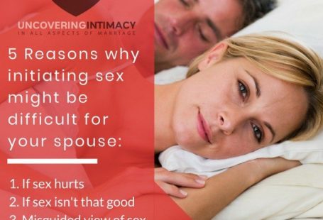 5 reasons why initiating sex so difficult