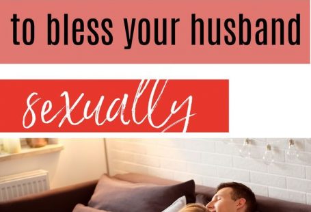 Bless Your Husband Sexually