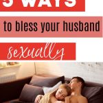 Bless Your Husband Sexually