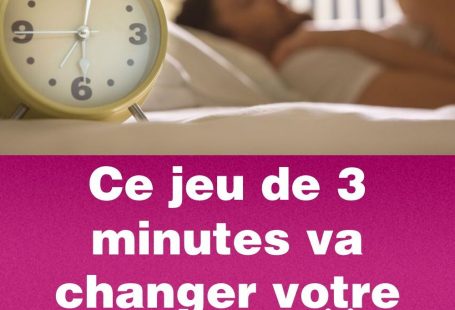 Ce petit jeu de 3 minutes va révolutionner votre vie sexuelle