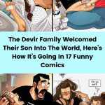 The Devir Family Welcomed Their Son Into The World, Here’s How It’s Going In 17 Funny Comics