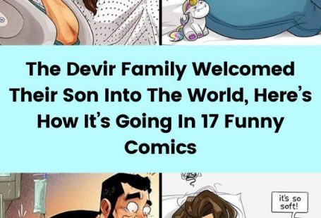The Devir Family Welcomed Their Son Into The World, Here’s How It’s Going In 17 Funny Comics