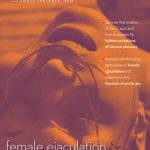 Female Ejaculation & the G-Spot - Paperback
