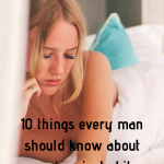 10 things every man should know about  women's private bits