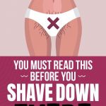 You Should Read This Before You Shave Your Private Parts