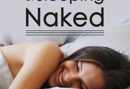 8 Amazing Benefits Of Sleeping Naked, Backed By Science
