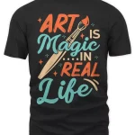 Art Is Magic In Real Life Job Artist Artistic Artists