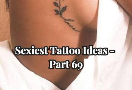 Sexiest Tattoo Ideas - Part 69  #tattoo #tattooideas #sexy #dating #relationships #fun