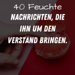 40 Feuchte Nachrichten
