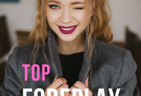 How to Foreplay: Tips For Women