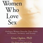 Women Who Love Sex par Gina Ogden, Couverture souple Couverture souple | Indigo Chapters