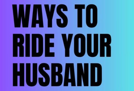 How to Ride a Man Like a Pro: 17 Hot Tips for Ultimate Pleasure