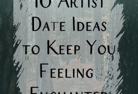 10 Artist Date Ideas to Keep You Feeling Enchanted - Marisa Mohi
